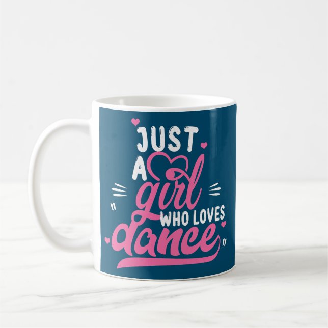 Bara en flicka som Kärlek Dance Gift for Dancer  Kaffemugg (Vänster)