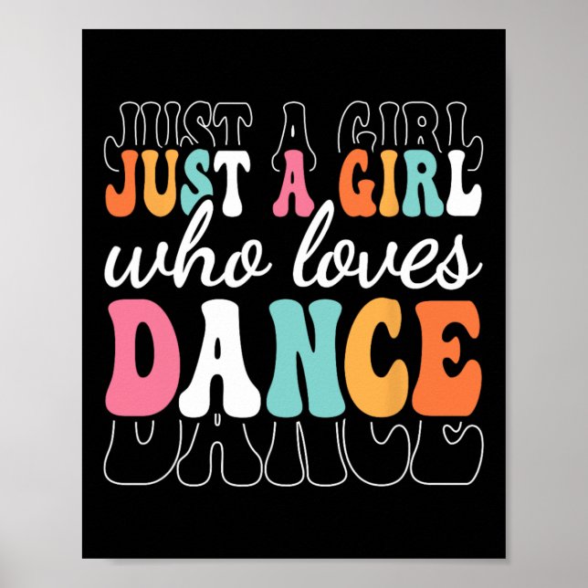 Bara en flicka som Kärlek dansar Cute Dancer Danci Poster (Framsidan)