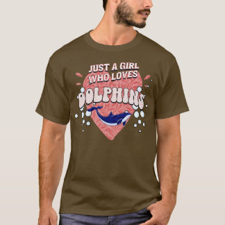Bara en flicka som kärlek delfiner delfiner älskar t shirt