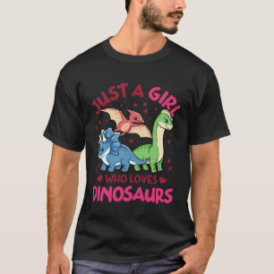 Bara en flicka som Kärlek Dinosaurs Cute Dinosaurs T Shirt