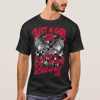 Bara en flicka som Kärlek Dirt Track Tävla T Shirt