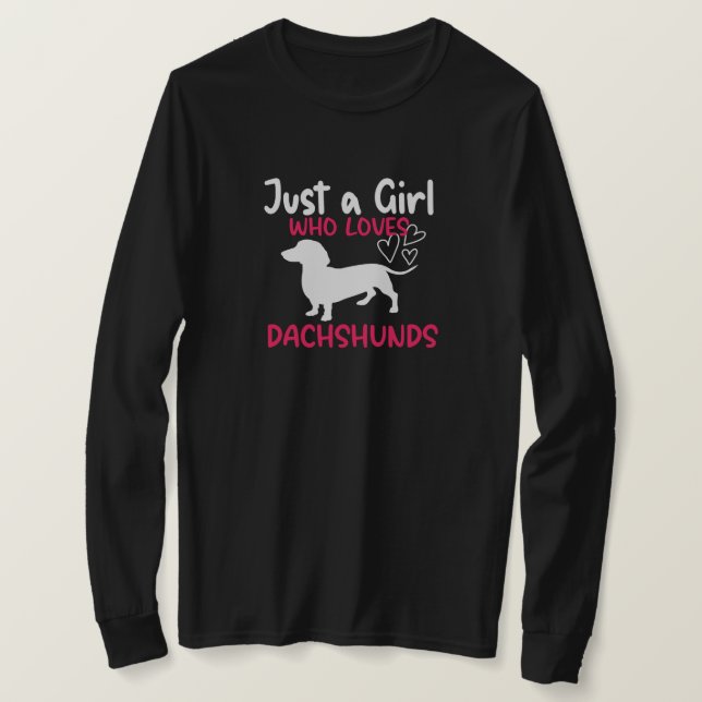 BARA EN FLICKA SOM KÄRLEK DÖDAR HACHSHUNUNDS T SHIRT (Design framsida)
