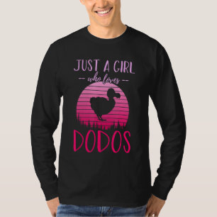 Bara en flicka som Kärlek dodos, flickor T Shirt