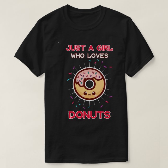 Bara en flicka som Kärlek donuts T Shirt (Design framsida)