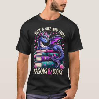 Bara en flicka som Kärlek dragon och Bokar Dragon  T Shirt