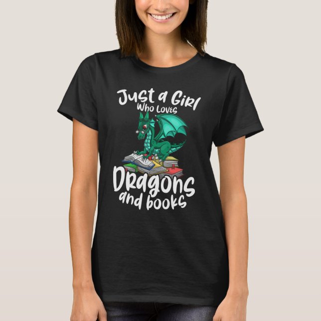 Bara en flicka som Kärlek dragon och Bokar läser d T Shirt (Framsida)