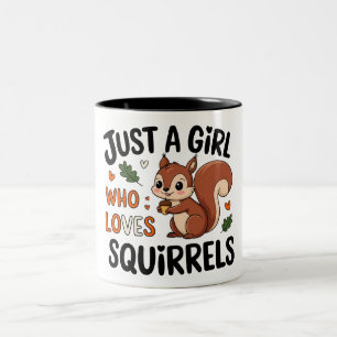Bara en flicka som Kärlek ekorrar Cute Två-Tonad Mugg
