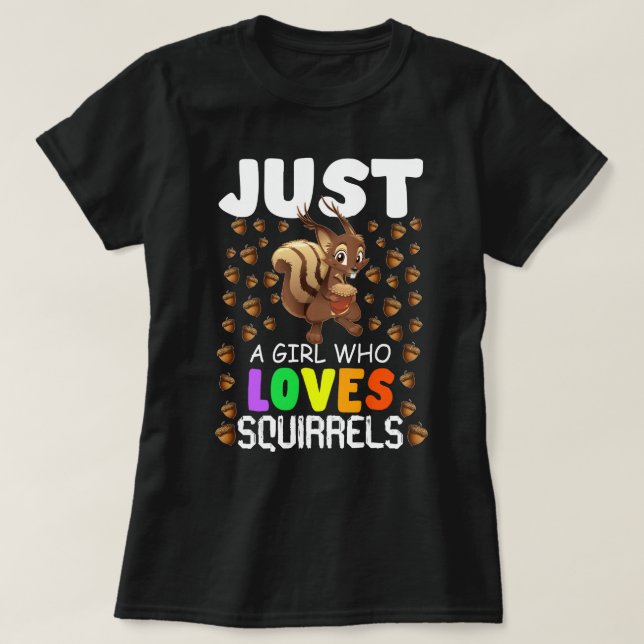 Bara en flicka som Kärlek ekorrar T Shirt (Design framsida)