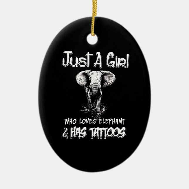 Bara en flicka som Kärlek Elephant och har tatueri Julgransprydnad Keramik (Framsidan)