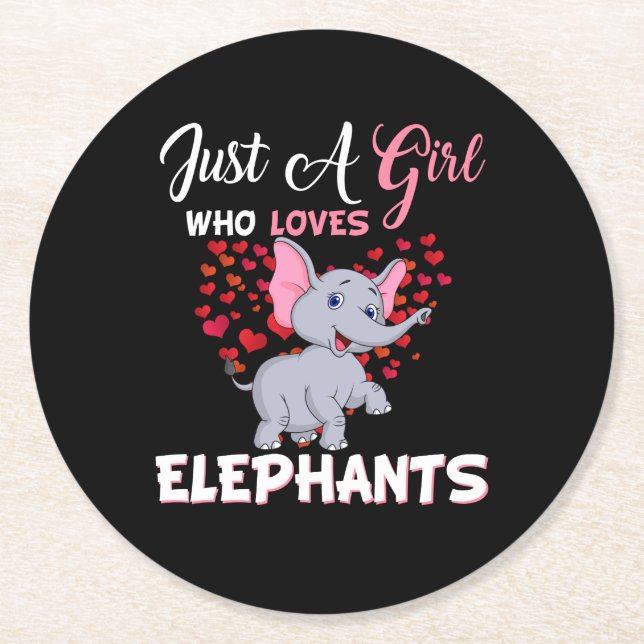 Bara en flicka som Kärlek Elephants Gifts Underlägg Papper Rund (Framsidan)