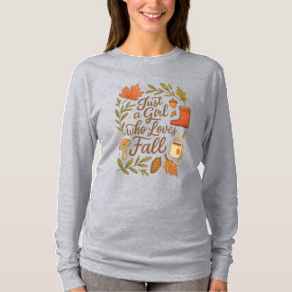 Bara en flicka som Kärlek faller T Shirt