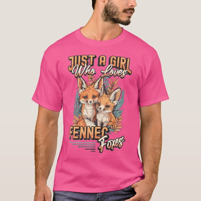 Bara en flicka som Kärlek Fennec Foxes T Shirt (Framsida)