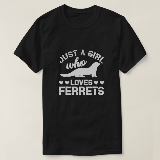 Bara en flicka som Kärlek Ferret T Shirt (Design framsida)