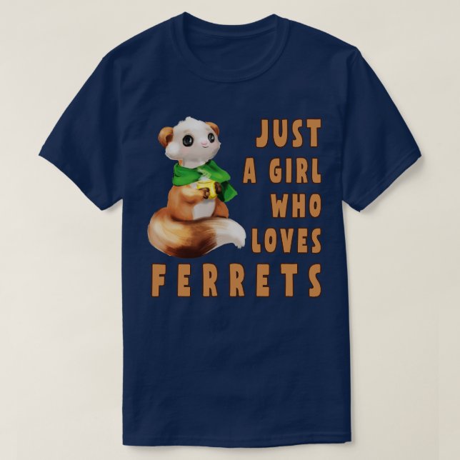 Bara en flicka som Kärlek Ferrets T Shirt (Design framsida)