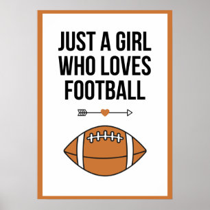 Bara en flicka som Kärlek Football Sport Idrottsma Poster