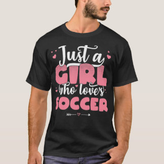 Bara en flicka som Kärlek fotboll cute-fotboll kär T Shirt