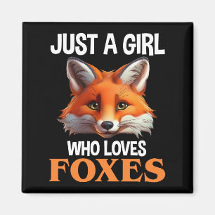 Bara en flicka som Kärlek Foxes Magnet