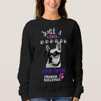 Bara en flicka som Kärlek Fransk Bulldog Fransk Bu T Shirt