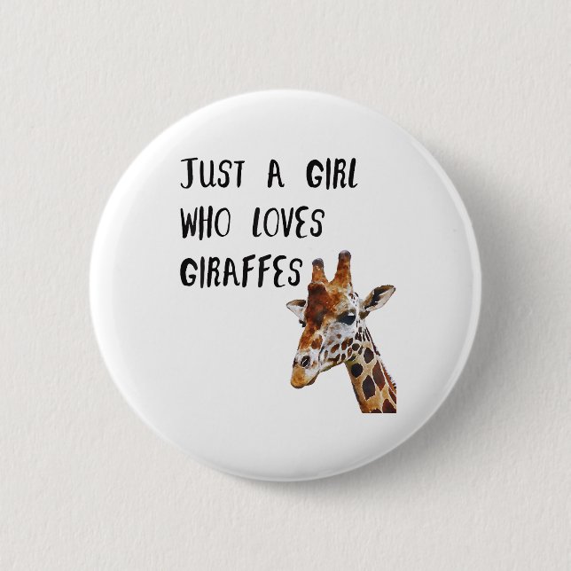 Bara en flicka som Kärlek Giraffes Cute Animal Gir Knapp (Framsida)