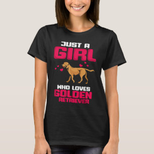 Bara en flicka som kärlek Golden Retriever Guld Hu T Shirt