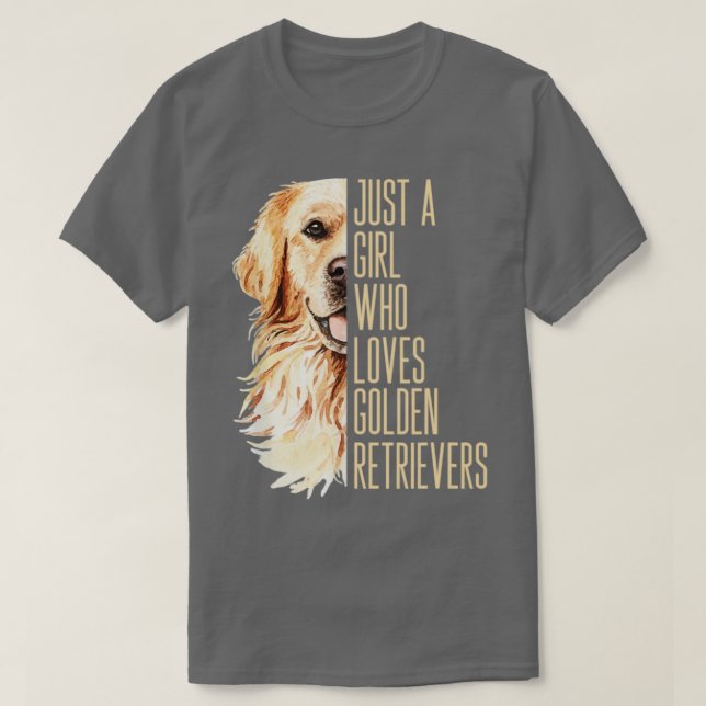 Bara en flicka som Kärlek Golden Retrievers T Shirt (Design framsida)