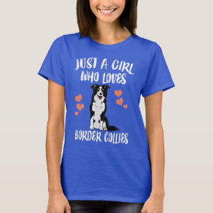 Bara en flicka som Kärlek Gräns kolliderar Hund T Shirt