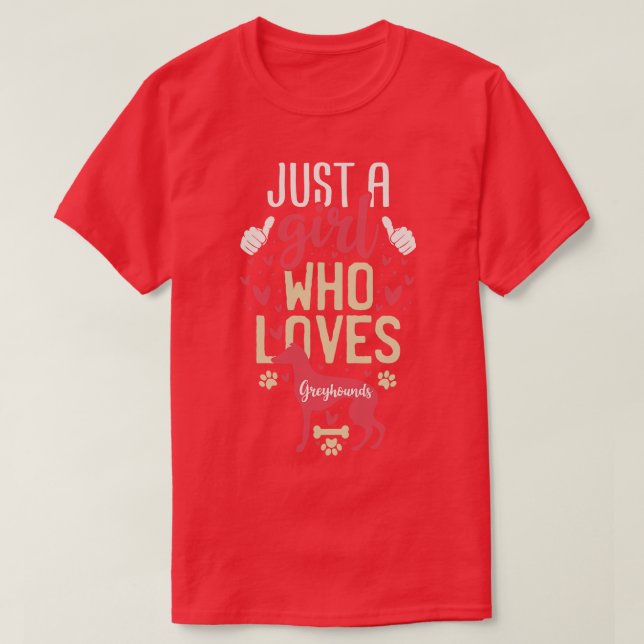 Bara en flicka som Kärlek Greyhounds T Shirt (Design framsida)