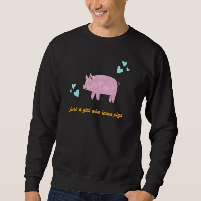 Bara en flicka som Kärlek Grisar Cute Farm Animal  Lång Ärmad Tröja (Framsida)
