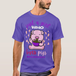 Bara en flicka som Kärlek Grisar Cute Gris Eating T Shirt