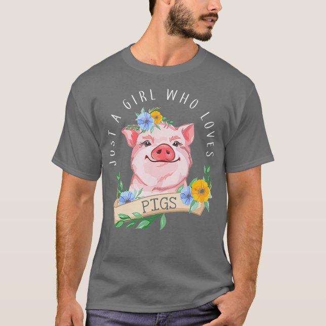 Bara en flicka som kärlek Grisar Gris Älskare T Shirt (Framsida)