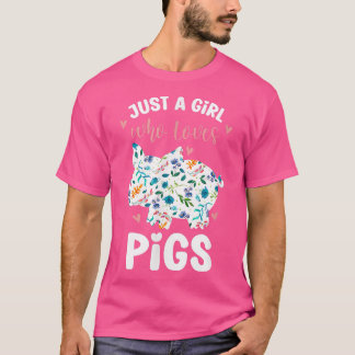 Bara en flicka som Kärlek Grisar har en blomsterde T Shirt