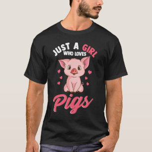Bara en flicka som Kärlek Grisar Hog Älskare Cute T Shirt