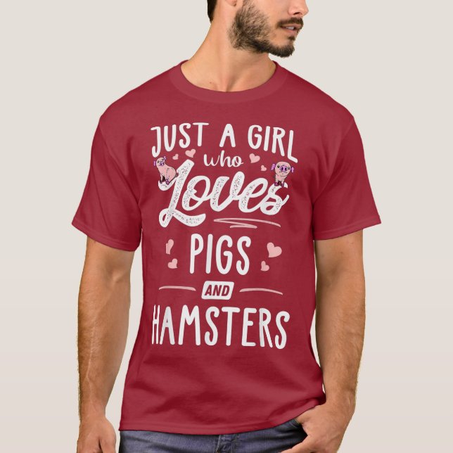 Bara en flicka som Kärlek Grisar och Hamsters gåft T Shirt (Framsida)
