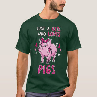 Bara en flicka som Kärlek Grisar T Shirt