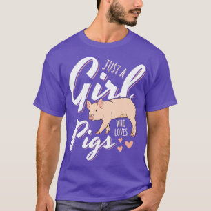 Bara en flicka som Kärlek Grisar T Shirt