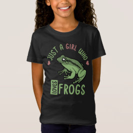 Bara en flicka som kärlek gror Frog älskare ger T Shirt