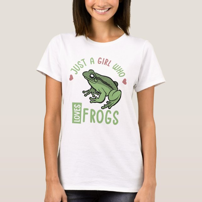 Bara en flicka som kärlek gror Frog älskare ger T Shirt (Framsida)