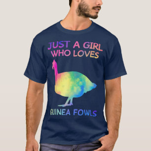 Bara en flicka som Kärlek Guinea Fowls Funny Guine T Shirt