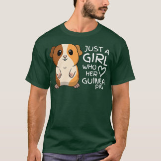 Bara en flicka som Kärlek Guinea Grisar853 T Shirt