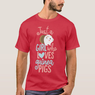 Bara en flicka som Kärlek Guinea Grisar859 T Shirt