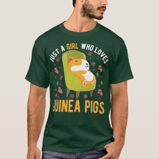 Bara en flicka som Kärlek Guinea Grisar863 T Shirt