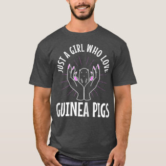 Bara en flicka som Kärlek Guinea Grisar 824 T Shirt
