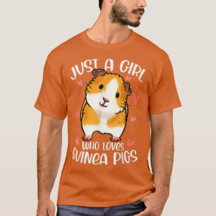 Bara en flicka som Kärlek Guinea Grisar är roligt T Shirt