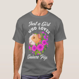 Bara en flicka som Kärlek Guinea Grisar cute Guine T Shirt