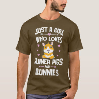 Bara en flicka som Kärlek Guinea Grisar och Bunnie T Shirt