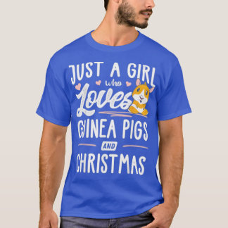 Bara en flicka som Kärlek Guinea Grisar och jul - T Shirt