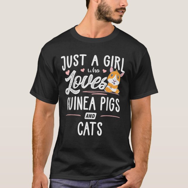 Bara en flicka som Kärlek Guinea Grisar och katter T Shirt (Framsida)