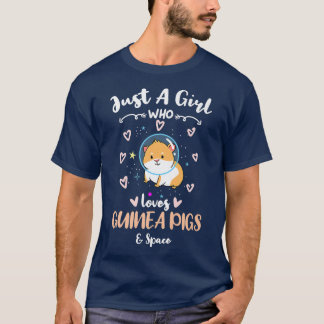 Bara en flicka som Kärlek Guinea Grisar och Space  T Shirt