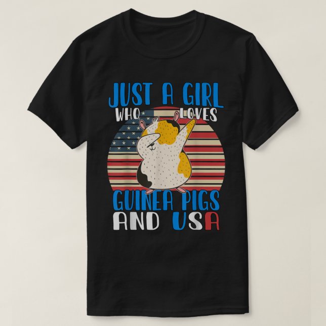 Bara en flicka som kärlek Guinea Grisar och USA T Shirt (Design framsida)