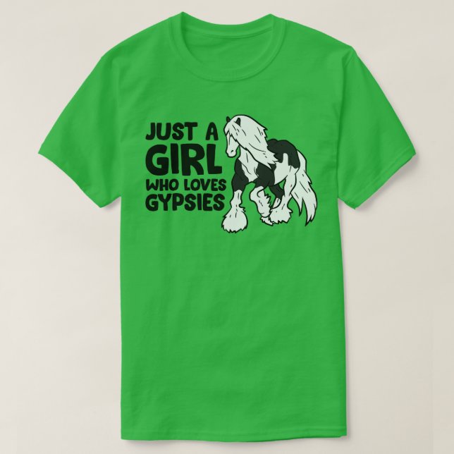 Bara en flicka som Kärlek Gypsy Vanners Horses Kär T Shirt (Design framsida)